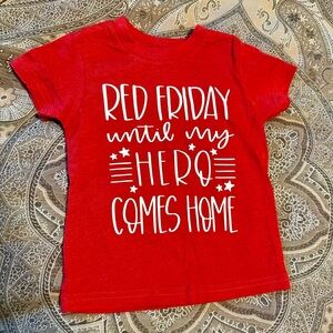 Toddler R.E.D shirt, Remember Everyone Deployed, Size 2T, Military Family Swag